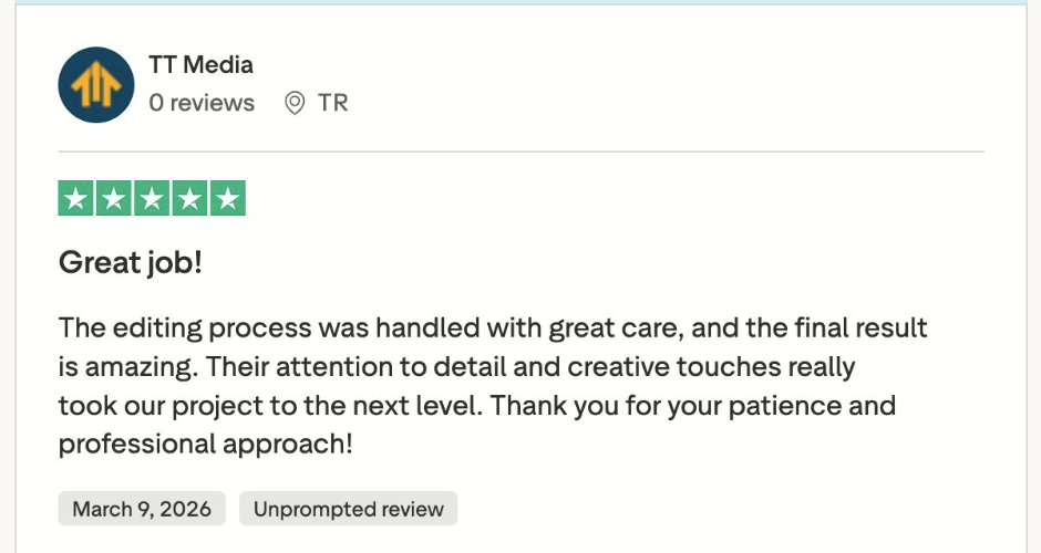 Trustpilot 5-star review from TT Media: Great job! Editing handled with great care, attention to detail.
